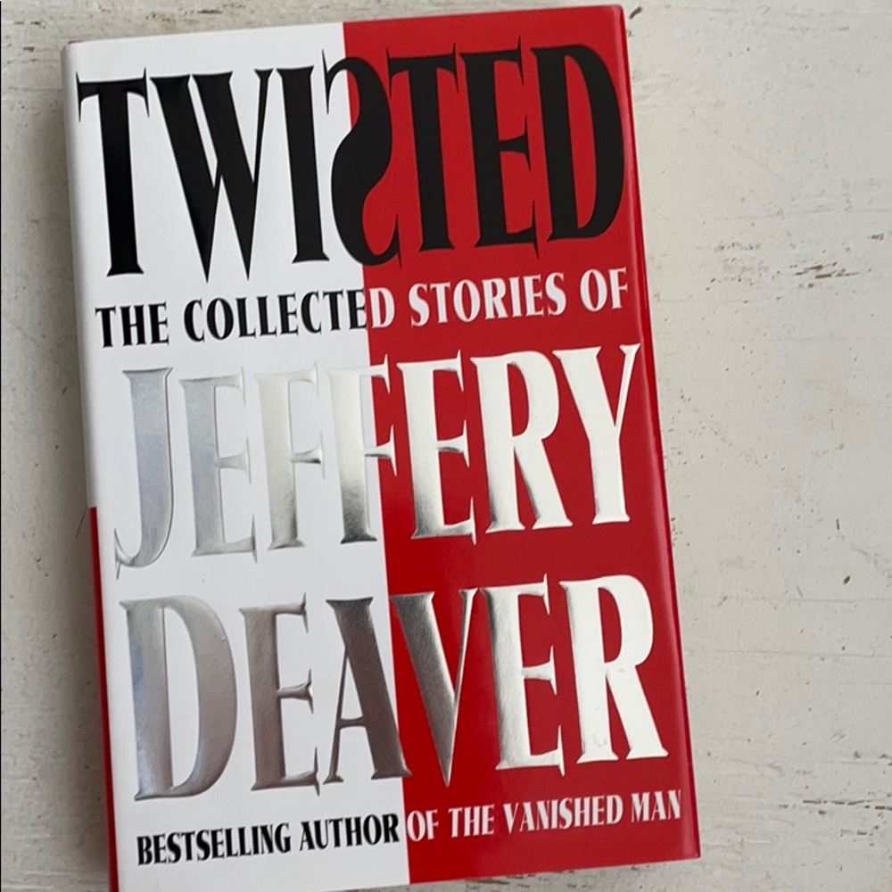 [ Twisted Collected Stories of Jeffery Deaver ]